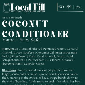 Rustic coconut conditioner, safe for mama and baby.