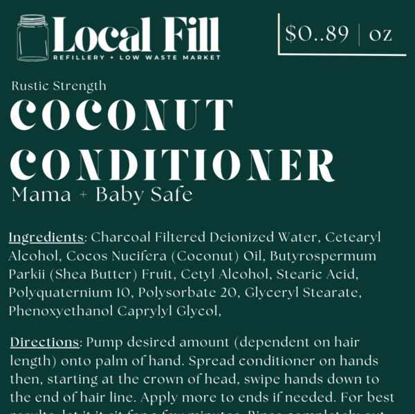 Rustic coconut conditioner, safe for mama and baby.