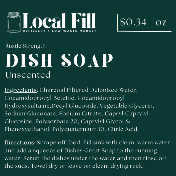 Local Fill unscented dish soap - Toxin Free - Unscented - Refillable