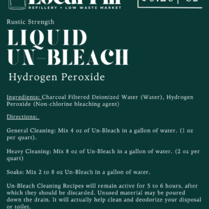 liquid un bleach | rustic strength | non toxic hydrogen peroxide cleaner (sold by the ounce)